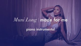 Muni Long  Made for Me  Piano Instrumental Lyrics amp Karaoke [upl. by Rawde920]