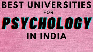 Best Colleges for Psychology Course in India Undergraduate  FeesSeats All You Need to Know [upl. by Jillene]