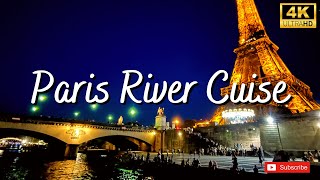 🇫🇷 PARIS Seine River Cruise 4K Vedette De Paris  Best way to discover lights of Paris at night [upl. by Idnahc]