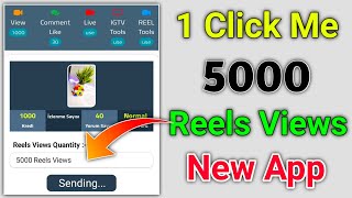 🔴 Instagram Views App  How To Increase Instagram Reels Views and Likes  Reels Views Kaise Badhaye [upl. by Lynna669]