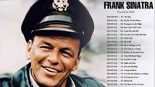 Frank Sinatra Greatest Hits  Best Songs Of Frank Sinatra Full Album 2018 HDMP4 [upl. by Aenotna]