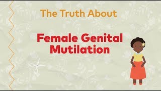 The Truth About Female Genital Mutilation [upl. by Sheelagh]