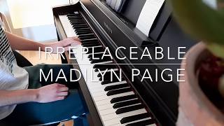 Irreplaceable  Madilyn Paige  Piano Cover  BODO [upl. by Elman]