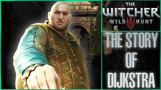 The Story of Dijkstra  Witcher Character Lore  Witcher lore  Witcher 3 Lore [upl. by Niknar]