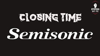 Semisonic  Closing Time Karaoke  Instrumental [upl. by Yrrot564]