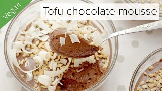 Silken tofu chocolate mousse  Quick and easy vegan dessert recipe [upl. by Meer]