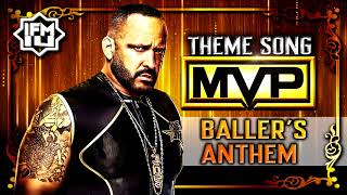 WWE MVP 2021 Theme Song  BALLERS ANTHEM  🎵 INFAMOUS IV [upl. by Mossman21]