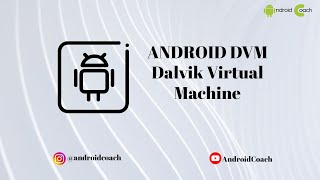 What is DVM Dalvik Virtual Machine [upl. by Aryc451]