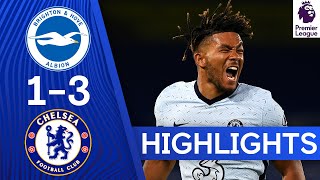 Brighton 13 Chelsea  Reece James amp Kurt Zouma Goals Sink Brighton  Highlights [upl. by Dream]