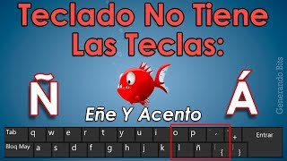 Teclado no tiene tecla ñ y falta el acento como poner en Windows 10 [upl. by Royall]