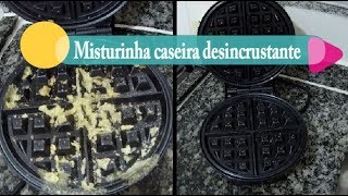 Misturinha caseira desincrustante 2 ingredientes  Keuzinha Alice [upl. by Asimaj]