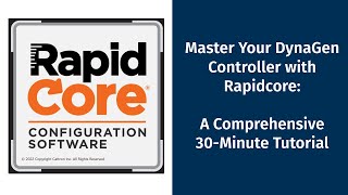 🎥 Master Your DynaGen Controller with Rapidcore A Comprehensive 30Minute Tutorial 🎥 [upl. by Leiru]