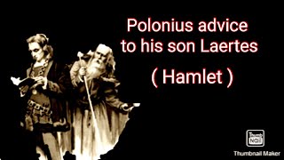 Polonius adviceHamletShakespeare [upl. by Arraeic]