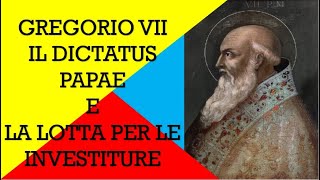 GREGORIO VII E LA LOTTA PER LE INVESTITURE [upl. by Ayouqat961]