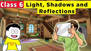 Class 6 science chapter 11  Light Shadows and Reflections  Class 6 Light Shadows and Reflections [upl. by Airdnahc]