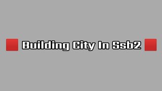 🟥 Building City In Simple Sandbox 2 🟥 [upl. by Gilder]