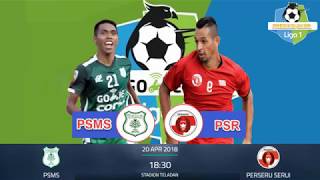 PREDIKSI SKOR PSMS MEDAN VS PERSERU SERUI 20 11PRIL 2018 [upl. by Neehahs366]