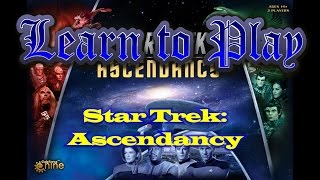 Learn to Play Star Trek Ascendancy [upl. by Ykceb783]