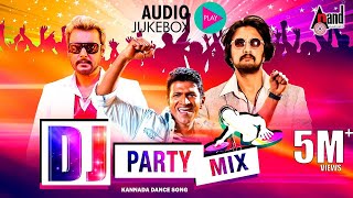 DJ Party Mix Kannada Hit Songs  New Kannada Remix Audio Jukebox  Selected Hit Audio Songs 2017 [upl. by Ula]