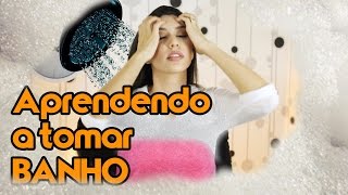 Aprendendo a tomar banho [upl. by Anerom]