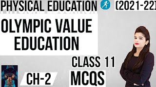 MCQs Chapter 2 Physical Education Class 11 CBSE  Olympic Value Education [upl. by Yneffit]