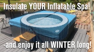 DIY Winterize your Intex Hot Tub [upl. by Faydra102]