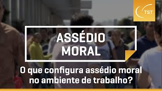 Assédio moral o que é e o que fazer  Jornada [upl. by Nared]