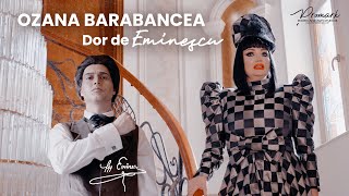 Ozana Barabancea  Dor de Eminescu [upl. by Lorenza547]