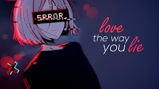 Nightcore  Love The Way You Lie  lyrics [upl. by Eedak]