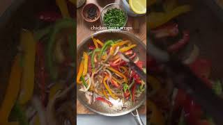 Chicken fajita wraps Subscribe for More Recipes [upl. by Naples]