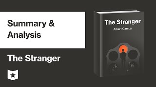 The Stranger by Albert Camus  Summary amp Analysis [upl. by Constanta]