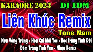 Liên Khúc Karaoke Remix Tone Nam  Beat DJ EDM  Nhạc Sống 2023  Karaoke Gia Thịnh [upl. by Ellata]