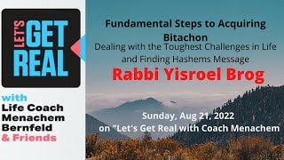 Fundamental Steps to Acquiring Bitachon Rabbi Yisroel Brog  113 [upl. by Philipines]