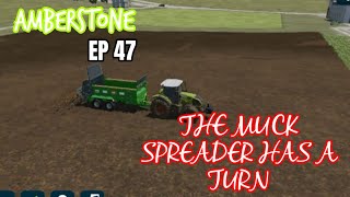 Amberstone FS 23 Ep 47 Mobile Timelapse The Muck Spreader Has A Turn [upl. by Rinaldo]