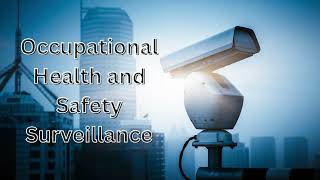 Occupational Health and Safety Surveillance occupationalhealthandsafety occupationalsafety safety [upl. by Oflodur]