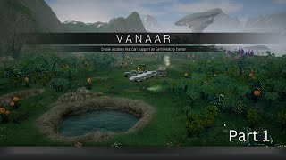 Aven Colony Campaign Gameplay Walkthrough  Part 1  Vanaar [upl. by David21]