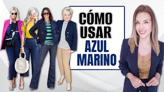 AZUL MARINO CÓMO USARLO Y COMBINARLO [upl. by Yeorgi]