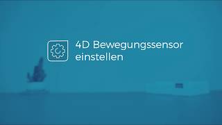 4D Bewegungssensor einstellen [upl. by Iatnahs]