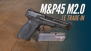 Unboxing a SampW MampP 45 M20 LE TradeIn Pistol [upl. by Elita759]