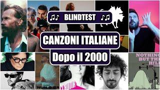 INDOVINA LA CANZONE  CANZONI ITALIANE  Dopo il 2000 guess the song quiz [upl. by Treharne764]