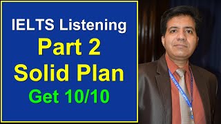 IELTS Listening Part 2 SOLID PLAN Get 1010 By Asad Yaqub [upl. by Ledarf434]