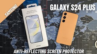 Samsung AntiReflecting Screen Protector Galaxy S24 Plus Installation [upl. by Siednarb]