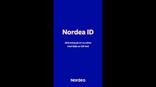 Aktivering av appen Nordea ID med QRkod  Nordea Pankki [upl. by Noremak]