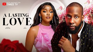 A LASTING LOVE  RAY EMODI  SANDRA OKUNZUWA  ISHA ABUBAKAR  NIGERIAN MOVIES [upl. by Vahe]