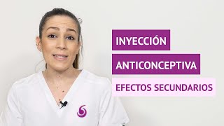 ¿Qué efectos secundarios tiene la inyección anticonceptiva [upl. by Boeschen379]