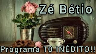 Zé Bettio  Programa 10 [upl. by Haiacim38]