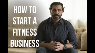 How to Start a Fitness Business [upl. by Anert811]