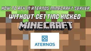 AFK IN MINECRAFT ATERNOS SERVER WITHOUT GETTING KICKED [upl. by Marcellus]