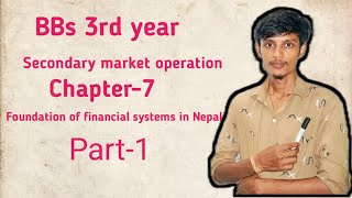 Secondary Market operation part1 bbs 3rd years  foundation of financial system in nepal😳 [upl. by Dun]