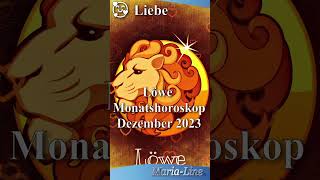 Löwe LIEBE ❤️ Horoskop Dezember 2023  marialinede monatshoroskop sternzeichen horoskop [upl. by Rayna282]